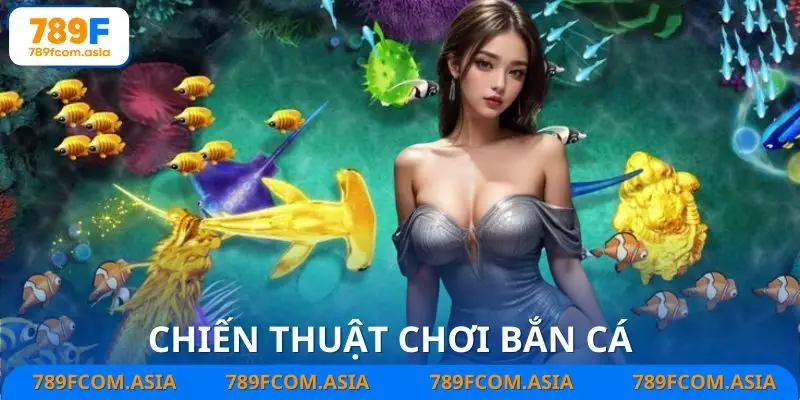 Chiến lược bắn cá ăn xu cho người mới